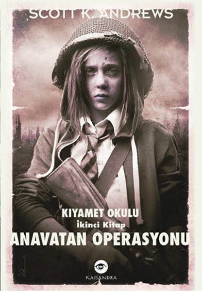 Anavatan Operasyonu / Kıyamet Okulu İkinci Kitap  (4022)