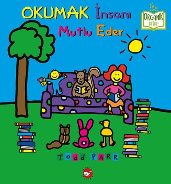 Okumak İnsanı Mutlu Eder - Organik Kitaplar  (4022)