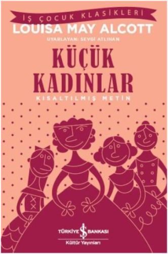 Küçük Kadınlar - Kısaltılmış Metin  (4022)