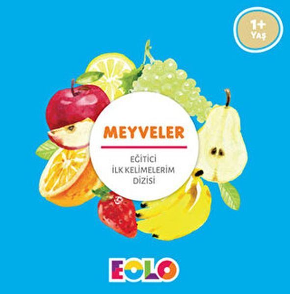 İlk Kelimelerim Dizisi - Meyveler  (4022)