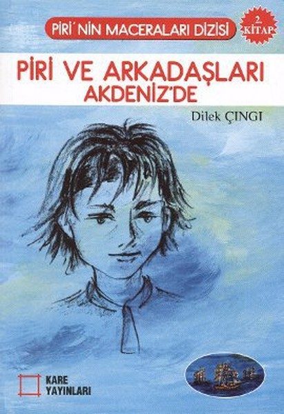 Piri ve Arkadaşları Akdeniz'de 2. Kitap  (4022)