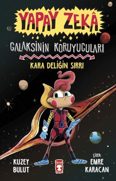 Kara Deliğin Sırrı - Galaksinin Koruyucuları - Yapay Zeka  (4022)