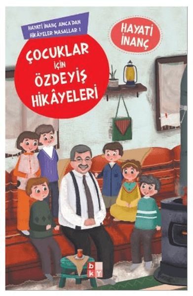 Çocuklar İçin Özdeyiş Hikayeleri Hayati İnanç Amcadan Hikayeler Masallar-1  (4022)