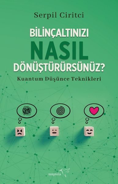 Bilinçaltınızı Nasıl Dönüştürürsünüz?  (4022)