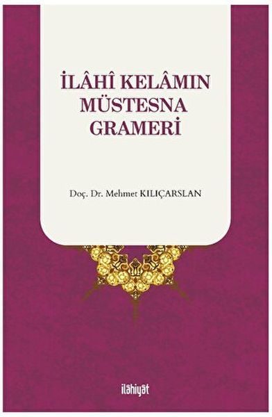 İlahi Kelamın Müstesna Grameri  (4022)