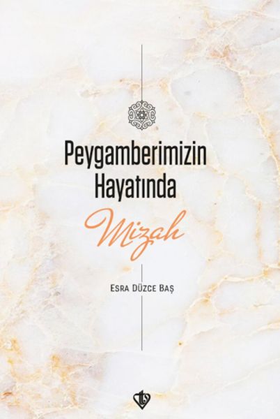 Peygamberimizin Hayatında Mizah  (4022)