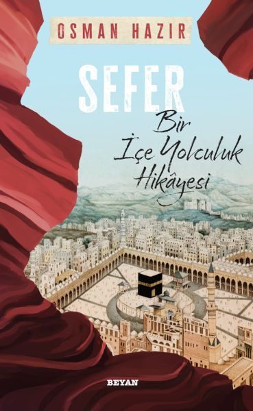 Sefer Bir İçe Yolculuk Hikayesi  (4022)