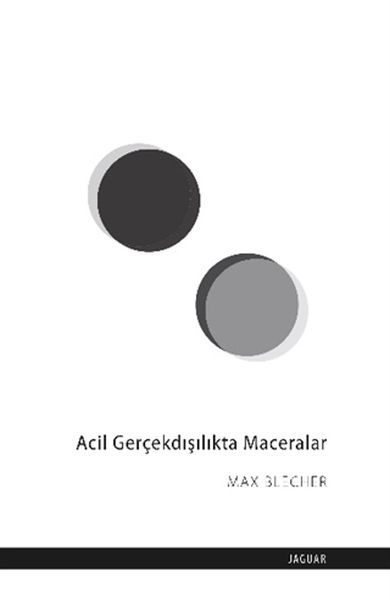 Acil Gerçekdışılıkta Maceralar  (4022)