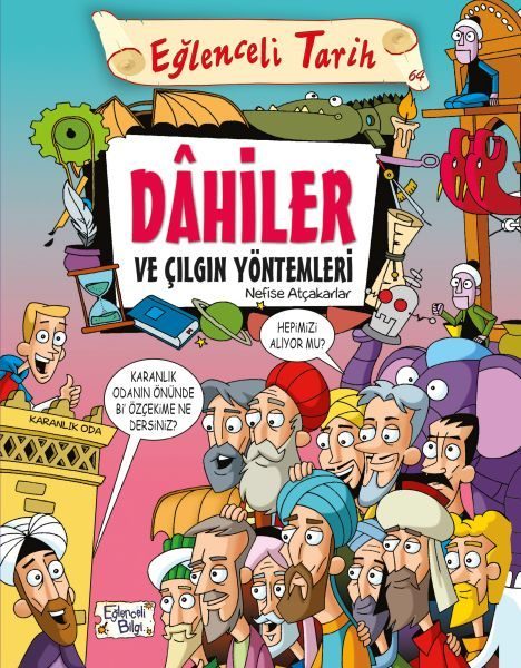 Dahiler ve Çılgın Yöntemleri  (4022)