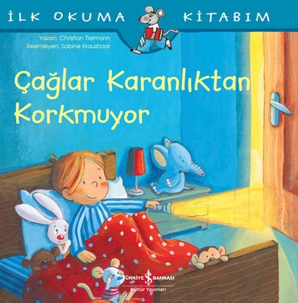 Çağlar Karanlıktan Korkmuyor - İlk Okuma Kitabım  (4022)