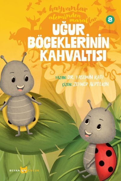 Hayvanlar Aleminden Masallar 8-Uğur Böceklerinin Kahvaltısı  (4022)