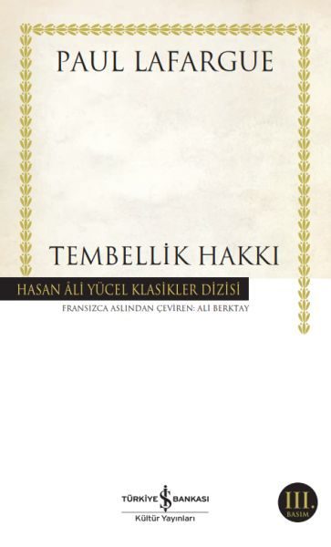 Tembellik Hakkı - Hasan Ali Yücel Klasikleri  (4022)