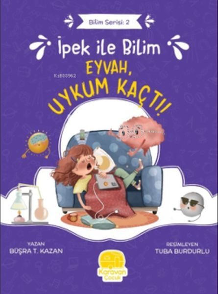 İpek ile Bilim 2 - Eyvah Uykum Kaçtı  (4022)