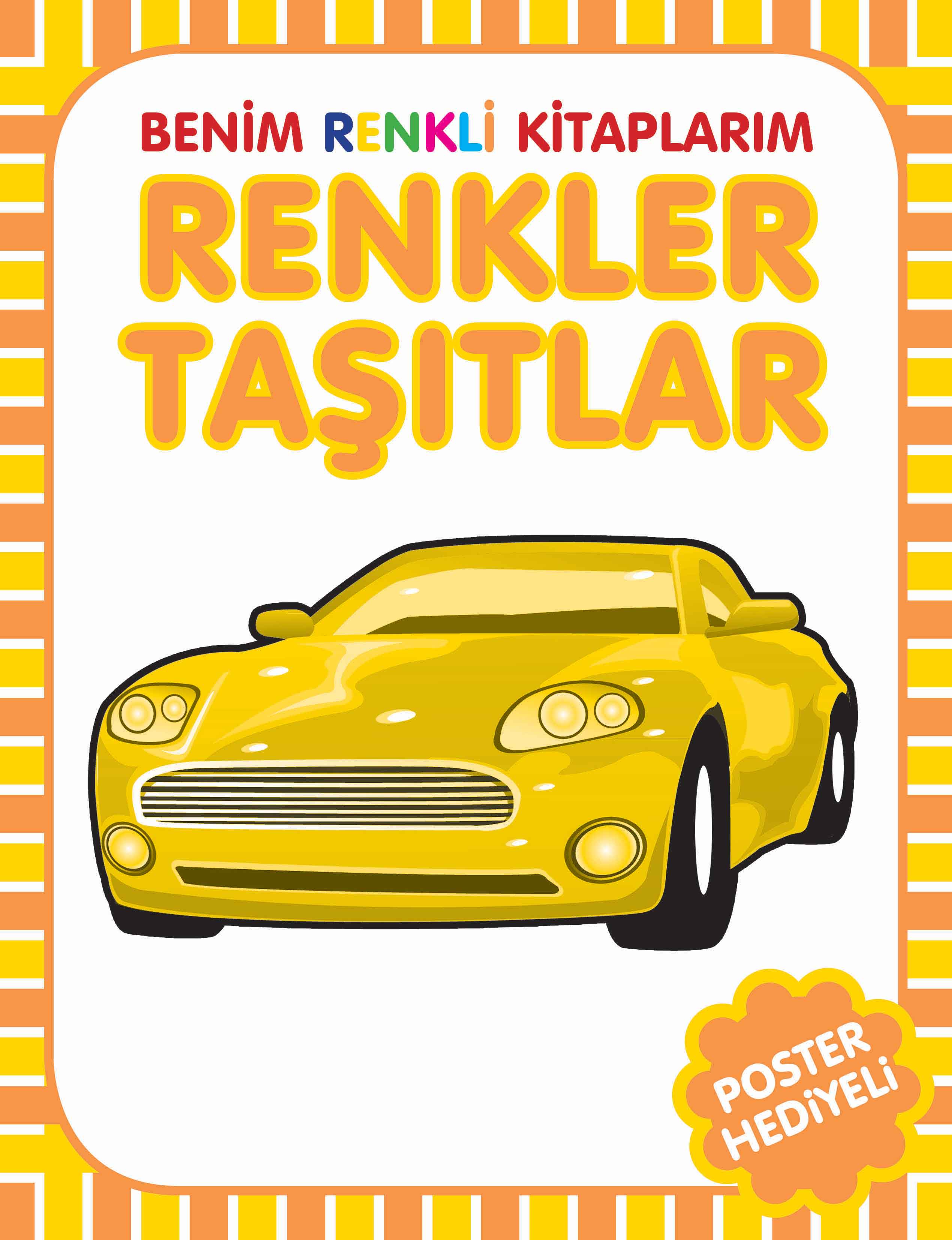 Benim Renkli Kitaplarım Renkler Taşıtlar  (4022)