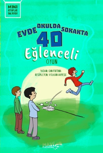 Evde Okulda Sokakta 40 Eğlenceli Oyun  (4022)