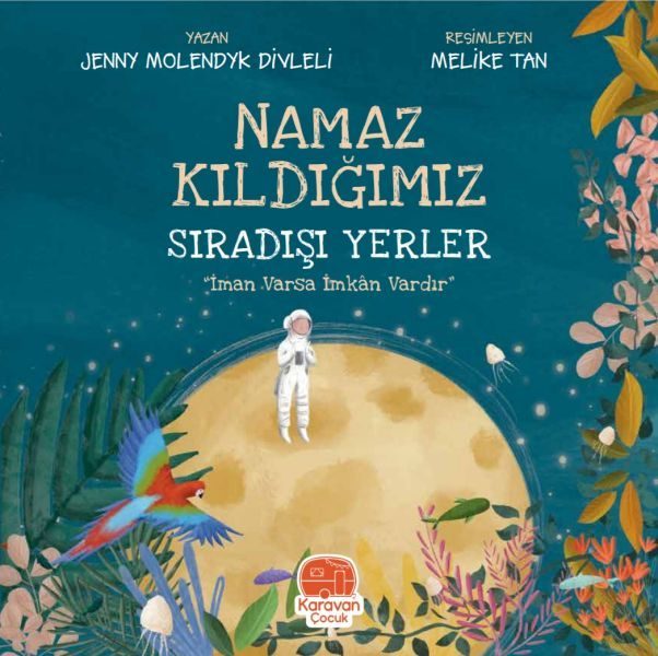 Namaz Kıldığımız Sıradışı Yerler  (4022)