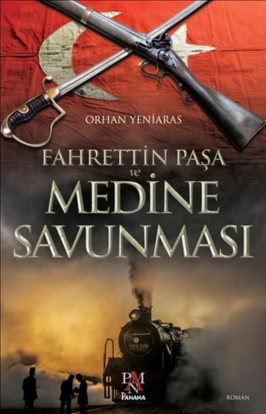 Fahrettin Paşa ve Medine Savunması  (4022)