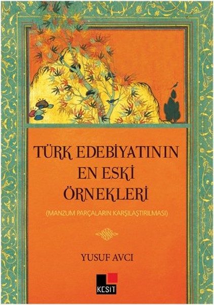 Türk Edebiyatının  En Eski Örnekleri  (4022)