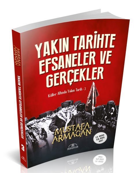 Yakın Tarihte Efsaneler ve Gerçekler  (4022)