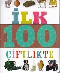 İlk 100 Çiftlikte (Küçük Dolgu Kapak)  (4022)