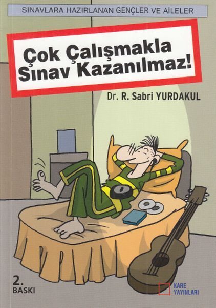 Çok Çalışmakla Sınav Kazanılmaz!  (4022)