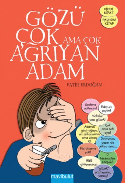 Gözü Çok Ama Çok Ağrıyan Adam  (4022)