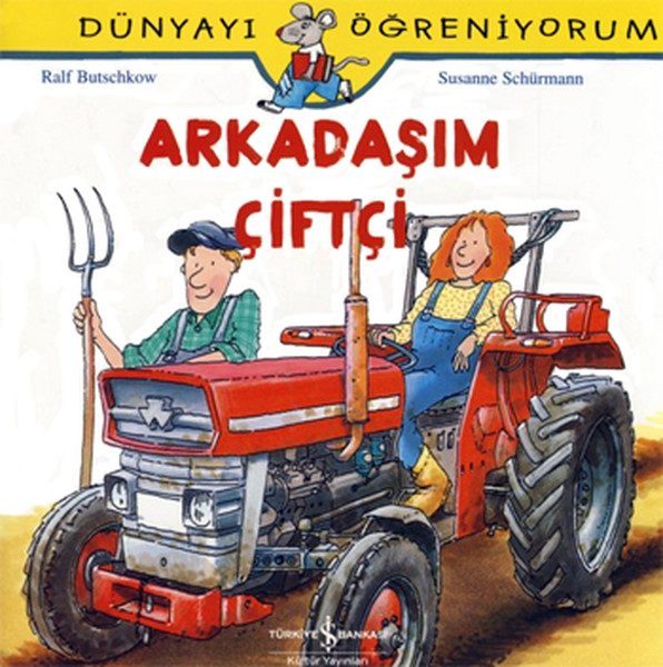 Dünyayı Öğreniyorum - Arkadaşım Çiftçi  (4022)