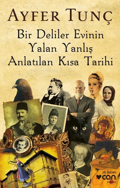 Bir Deliler Evinin Yalan Yanlış Anlatılan Kısa Tarihi  (4022)