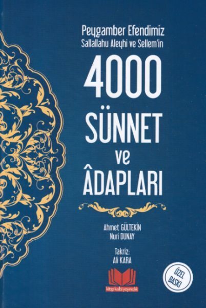 Peygamber Efendimiz Sallallahu Aleyhi ve Sellem'in 4000 Sünnet ve Adabları (Ciltli)  (4022)