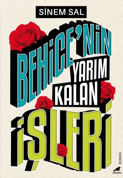 Behice’nin Yarım Kalan İşleri  (4022)