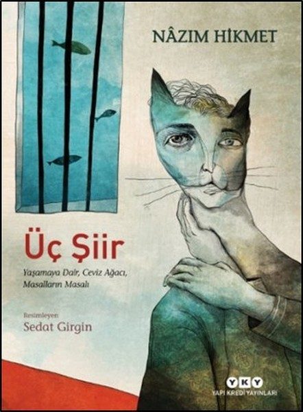 Üç Şiir: Yaşamaya Dair, Ceviz Ağacı, Masalların Masalı  (4022)