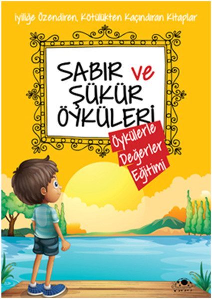 Sabır Ve Şükür Öyküleri  (4022)