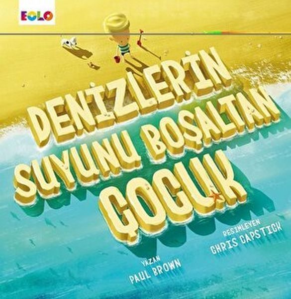 Denizlerin Suyunu Boşaltan Çocuk  (4022)