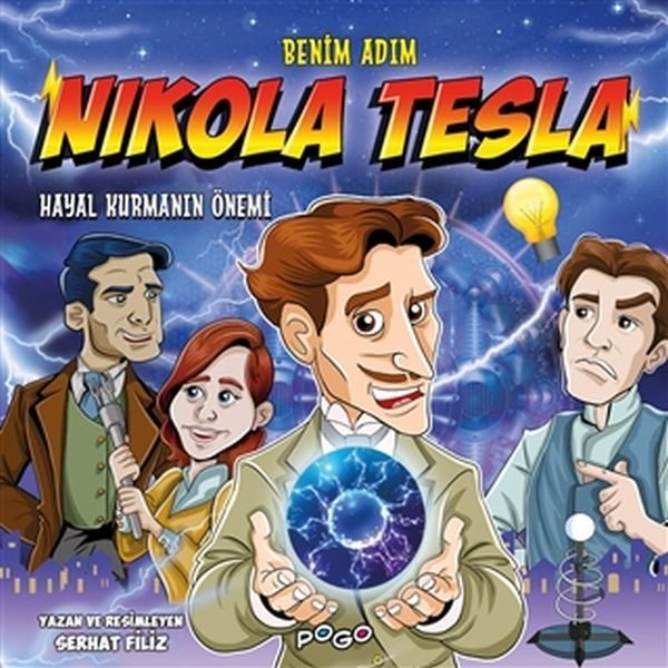 Benim Adım Nikola Tesla - Hayal Kurmanın Önemi  (4022)