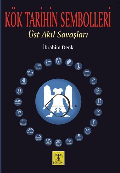 Kök Tarihin Sembolleri - Üst Akıl Savaşları  (4022)