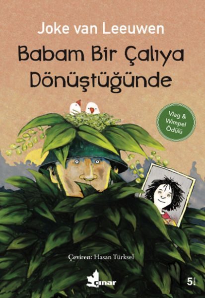 Babam Bir Çalıya Dönüştüğünde  (4022)