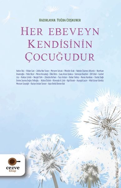 Her Ebeveyn Kendisinin Çocuğudur  (4022)