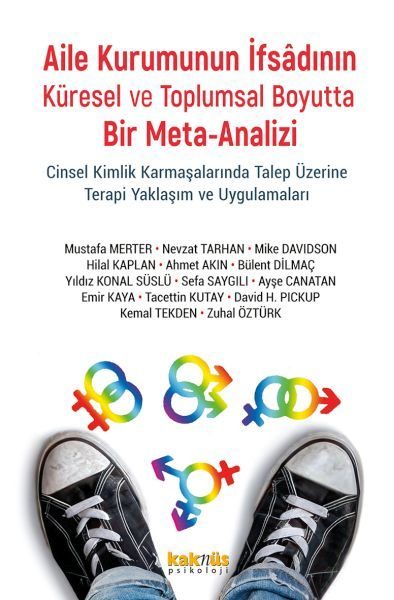 Aile Kurumunun İfsadının Küresel ve Toplumsal Boyutta Bir Mete-Analizi  (4022)