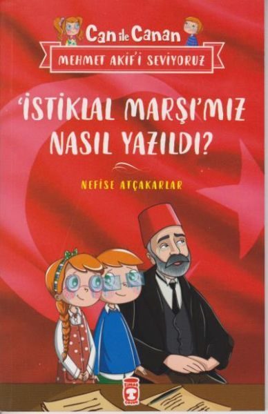 İstiklal Marşımız Nasıl Yazıldı Can İle Canan Mehmet Akifi Seviyoruz  (4022)