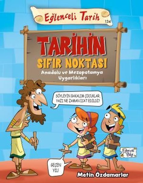 Tarihin Sıfır Noktası - Eğlenceli Tarih  (4022)