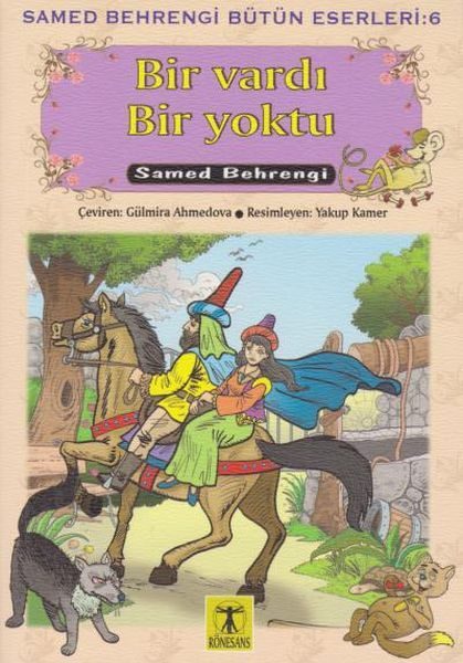 Bir Vardı Bir Yoktu Samed Behrengi Bütün Eserleri 6  (4022)