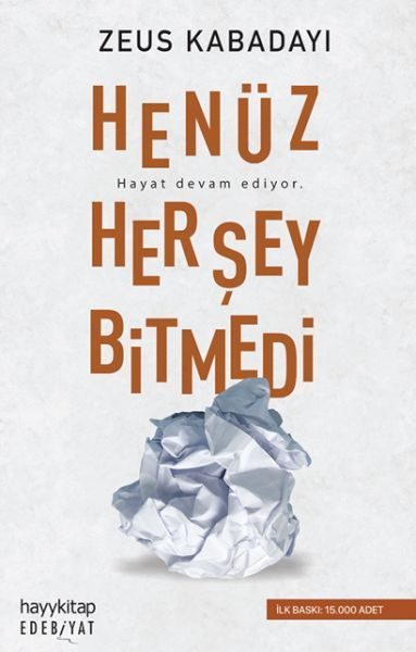 Henüz Her Şey Bitmedi  (4022)