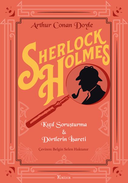 Sherlock Holmes : Kızıl Soruşturma & Dörtlerin İşareti (Bez Cilt)  (4022)