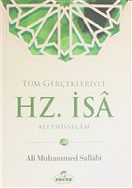 Tüm Gerçekleriyle Hz. İsa Aleyhisselam  (4022)