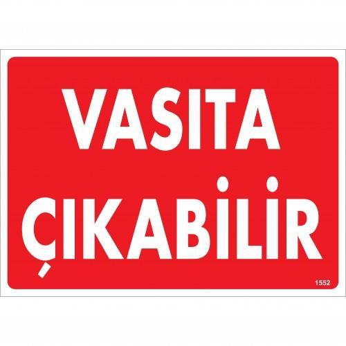 CLZ202 Vasıta Çıkabilir Uyarı Levhası 25x35 KOD:1552