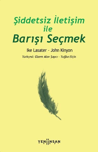 Şiddetsiz İletişim İle Barışı Seçmek  (4022)