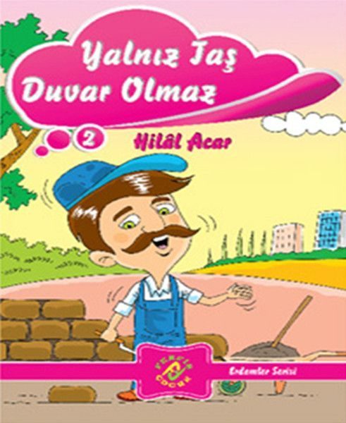 Erdemler Serisi 2 - Yalnız Taş Duvar Olmaz  (4022)