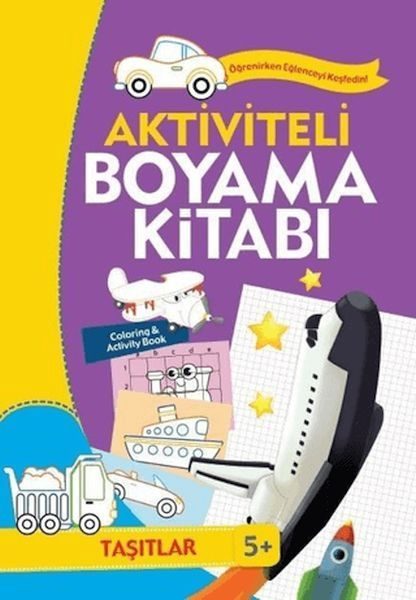 Aktiviteli Boyama Kitabı 5 Yaş - Taşıtlar Mor Kitap  (4022)