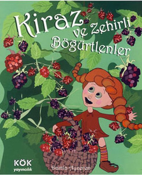 Kiraz ve Zehirli Böğürtlenler (Ciltli)  (4022)