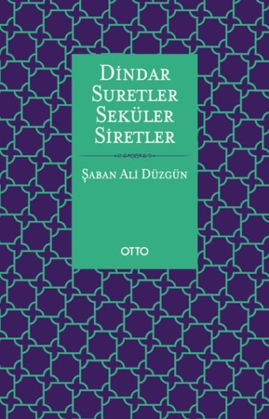 Dindar Suretler Seküler Siretler  (4022)